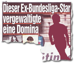Ausriss: "Bild" "Dieser Ex-Bundesliga-Star vergewaltigte eine Domina"