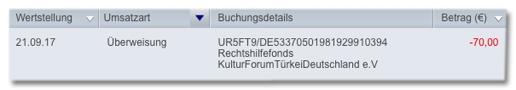 Screenshot der Überweisung - Empfänger Kulturforum TürkeiDeutschland eV - Verwendungszweck Rechtshilfefonds - Summe 70 Euro