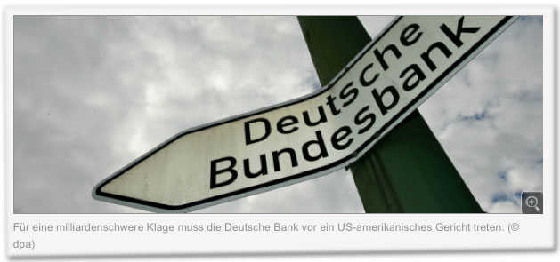 Für eine milliardenschwere Klage muss die Deutsche Bank vor ein US-amerikanisches Gericht treten. (dpa)