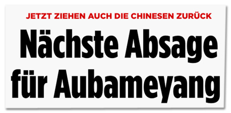 Ausriss Bild.de - Jetzt ziehen auch die Chinesen zurück - Nächste Absage für Aubameyang