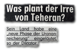 Uran-Fabrik eingeweiht: Was plant der Irre von Teheran? [...] Sein Land habe eine „neue Phase der Urananreicherung“ eingeläutet, so der Diktator.