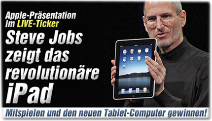 Apple-Präsentation im LIVE-Ticker: Steve Jobs zeigt das revolutionäre iPad - Mitspielen und den neuen Tablet-Computer gewinnen!
