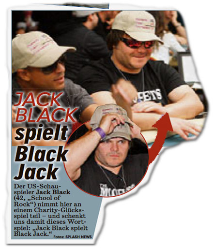 Jack Black spielt Black Jack. Der US-Schauspieler Jack Black (42, "School Of Rock") nimmt hier an einem Charity-Glücksspiel teil — und schenkt uns damit dieses Wortspiel: "Jack Black spielt Black Jack."