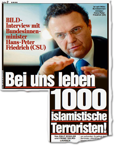 Innenminister Friedrich in BILD-Interview: In Deutschland leben 1000 islamistische Terroristen! 