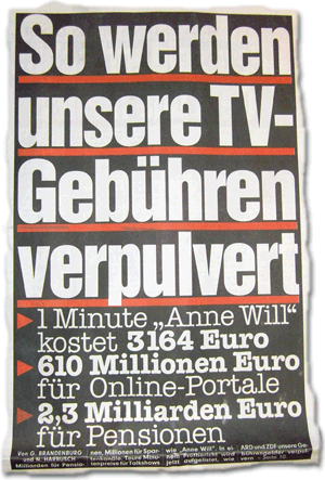 So werden unsere TVGebühren verpulvert - 1 Minute "Anne Will" kostet 3164 Euro - 610 Millionen Euro für Online-Portale - 2,3 Milliarden Euro für Pensionen