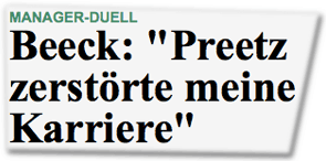 Manager-Duell: Beeck: "Preetz zerstörte meine Karriere"