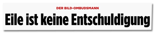 Screenshot Bild.de - Der Bild-Ombudsmann - Eile ist keine Entschuldigung