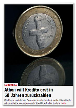 EUROKRISE - Athen will erst in 50 Jahren zurückzahlen