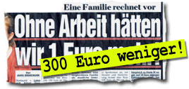 "Ohne Arbeit hätten wir 300 Euro weniger!"