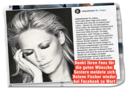Ausriss Bild-Zeitung - Dankt ihren Fans für die guten Wünsche: Gestern meldete sich Helene Fischer wieder bei Facebook zu Wort