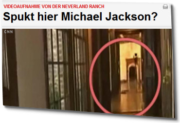 Videoaufnahme von der Neverland Ranch: Spukt hier Michael Jackson?