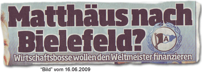 Matthäus nach Bielefeld? Wirtschaftsbosse wollen den Weltmeister finanzieren