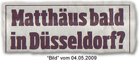 Matthäus bald in Düsseldorf?