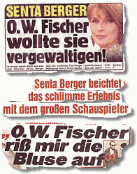 SENTA BERGER: O. W. Fischer wollte sie vergewaltigen!