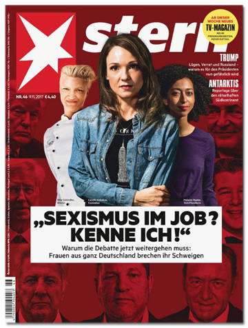 Ausriss der aktuellen Stern-Titelseite, auf der drei Frauen zu sehen sind, unter ihnen auch die Schriftstellerin Melanie Raabe. Vor den drei Frauen ist die Überschrift montiert: Sexismus im Job? Kenne ich! Sowie die Unterzeile: Warum die Debatte jetzt weitergehen muss: Frauen aus ganz Deutschland brechen ihr Schweigen