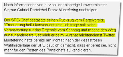Nach Informationen von n-tv soll der bisherige Umweltminister Sigmar Gabriel Parteichef Franz Müntefering nachfolgen. Der SPD-Chef bestätigte seinen Rückzug vom Parteivorsitz. 