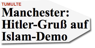 Manchester: Hitler-Gruß auf Islam-Demo