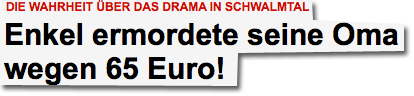Die Wahrheit über das Drama in Schwalmtal Enkel ermordete seine Oma wegen 65 Euro!