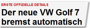 Der neue VW Golf 7 bremst automatisch
