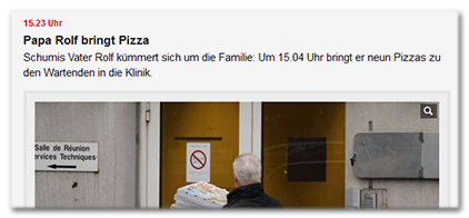 15.23 Uhr - Papa Rolf bringt Pizza - Schumis Vater Rolf kümmert sich um die Familie: Um 15.04 Uhr bringt er neun Pizzas zu den Wartenden in die Klinik.